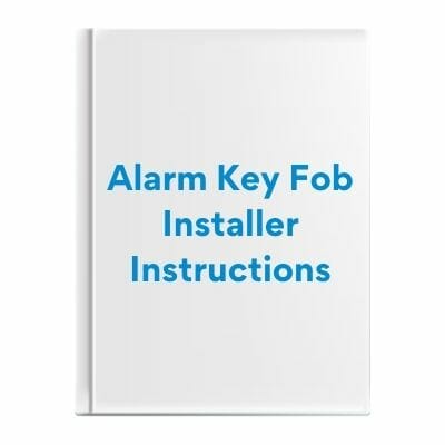 Alarm Key Fob Installer Instructions
